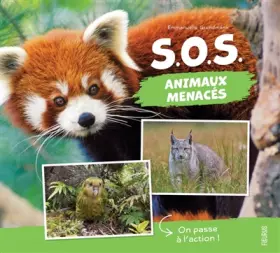 Couverture du produit · S.O.S. animaux menacés: On passe à l'action !