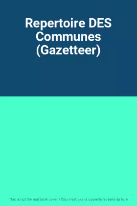 Repertoire DES Communes (Gazetteer)