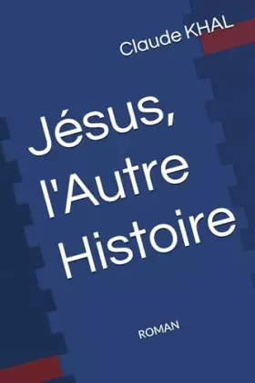 Couverture du produit · Jésus, l'Autre Histoire
