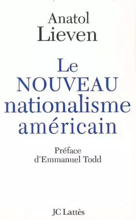 Couverture du produit · Le nouveau nationalisme américain