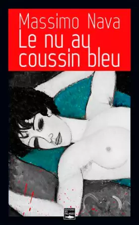 Couverture du produit · Le Nu Au Coussin Bleu (Poche)
