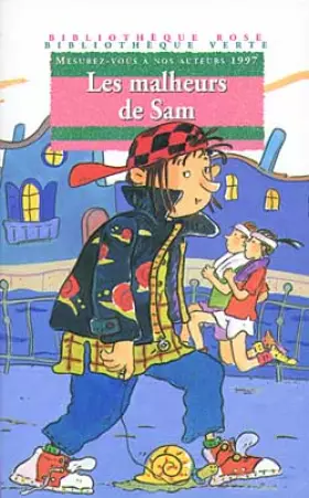 Couverture du produit · Mesurez-vous à nos auteurs, Tome 1998 : Les malheurs de Sam.