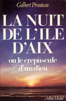 Couverture du produit · La nuit de l'Ile d'Aix