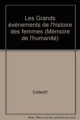 Couverture du produit · Les grands événements de l'histoire des femmes