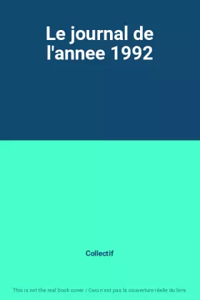 Couverture du produit · Le journal de l'annee 1992