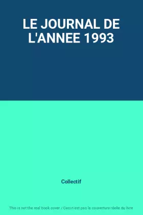 Couverture du produit · LE JOURNAL DE L'ANNEE 1993