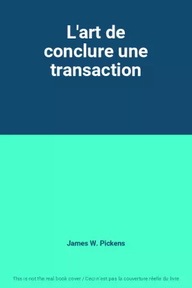 Couverture du produit · L'art de conclure une transaction