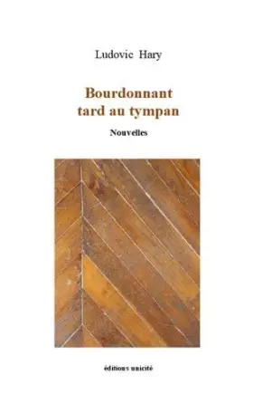 Couverture du produit · Bourdonnant tard au tympan
