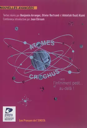 Couverture du produit · Atomes crochus: Vers l'infiniment petit... et au-delà !