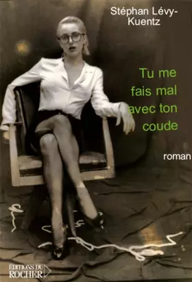 Couverture du produit · Tu me fais mal avec ton coude