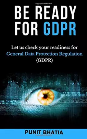 Couverture du produit · Be Ready for GDPR: Let us check your readiness for General Data Protection Regulation (GDPR)