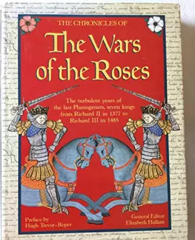 Couverture du produit · The Chronicles of the Wars of the Roses