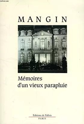 Couverture du produit · Mangin - mémoires d'un vieux parapluie