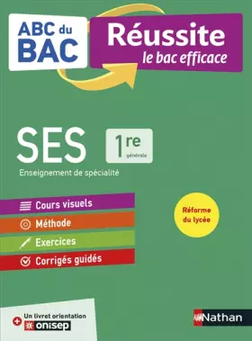 Couverture du produit · SES 1re (Sciences économiques et sociales) - ABC du BAC Réussite - Programme de première 2021-2022 - Enseignement de spécialité