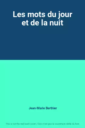 Couverture du produit · Les mots du jour et de la nuit