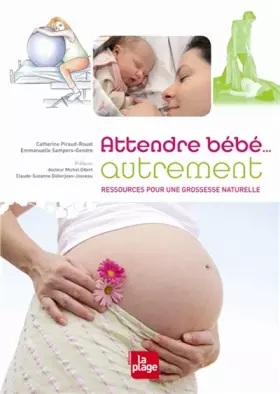 Couverture du produit · Attendre Bébé... Autrement