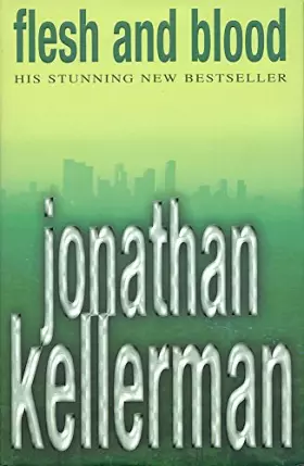 Couverture du produit · Flesh and Blood (Alex Delaware series, Book 15): A riveting psychological thriller