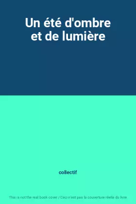 Couverture du produit · Un été d'ombre et de lumière