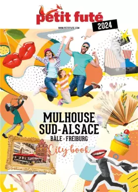 Couverture du produit · Guide Mulhouse 2024 Petit Futé