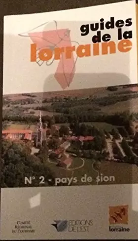 Couverture du produit · Pays de Sion (Guides de la Lorraine)