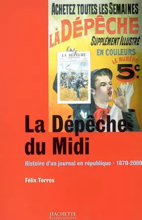 Couverture du produit · La Dépêche du Midi (1870-2000)