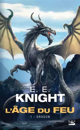Couverture du produit · L'Âge du feu, Tome 1: Dragon