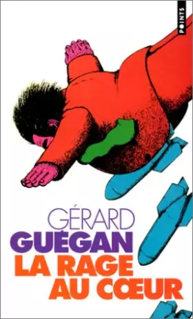 Couverture du produit · La rage au coeur