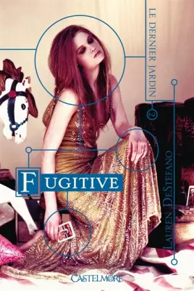 Couverture du produit · Le Dernier Jardin T02 Fugitive