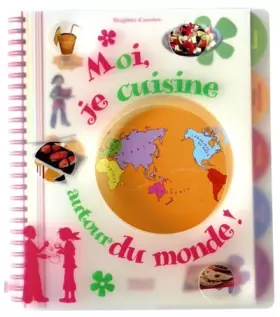 Couverture du produit · Moi, je cuisine autour du monde !
