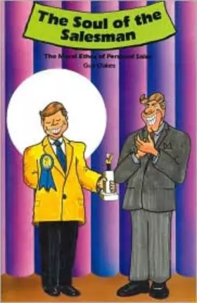Couverture du produit · The Soul of the Salesman: The Moral Ethos of Personal Sales