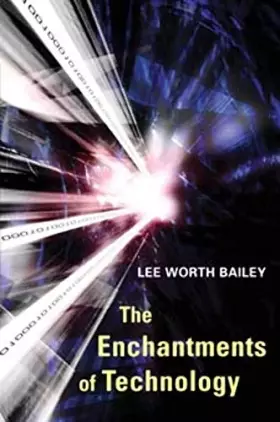 Couverture du produit · The Enchantments Of Technology