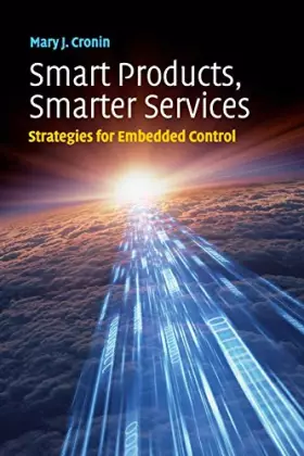 Couverture du produit · Smart Products, Smarter Services: Strategies for Embedded Control