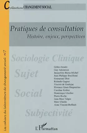 Couverture du produit · Pratiques de consultation. Histoire, enjeux, perspectives