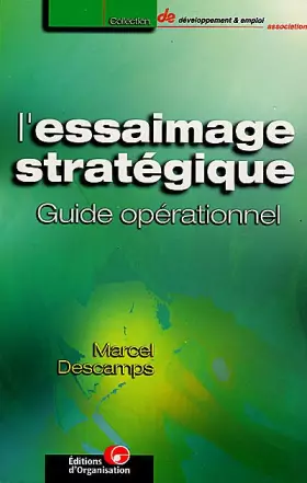 Couverture du produit · L'essaimage stratégique