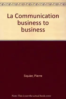 Couverture du produit · La Communication business to business