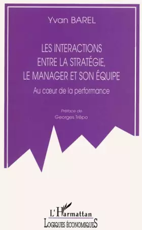 Couverture du produit · Les interactions entre la stratégie, le manager et son équipe
