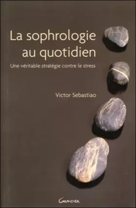 Couverture du produit · La sophrologie au quotidien