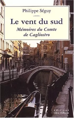 Couverture du produit · le vent du sud mémoires du comte de cagliostro