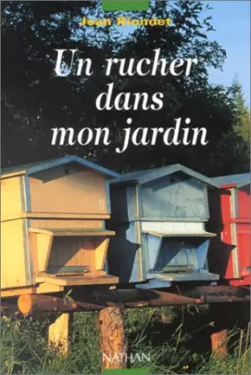 Couverture du produit · Un rucher dans mon jardin
