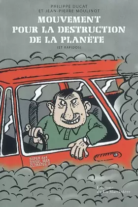 Couverture du produit · Mouvement pour la destruction de la planète (et rapidos)