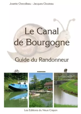 Couverture du produit · Le canal de Bourgogne: guide du randonneur