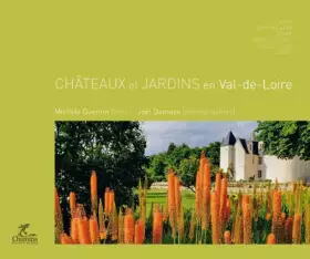 Couverture du produit · Châteaux et jardins en Val-de-Loire