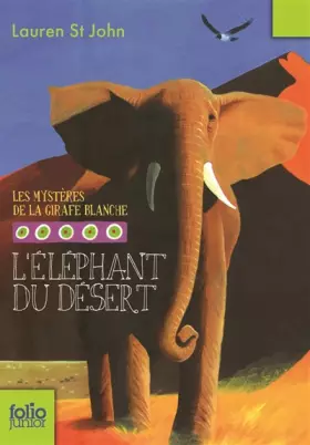 Couverture du produit · Les mystères de la girafe blanche, 4 : L'éléphant du désert