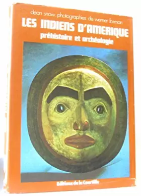 Couverture du produit · les indiens d'amerique/ prehistoire et archeologie