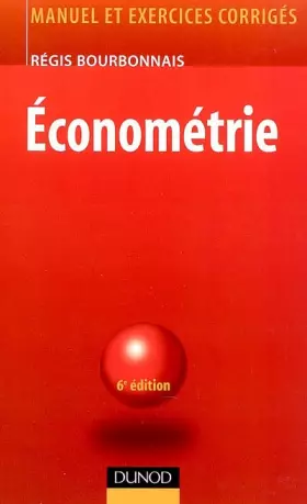 Couverture du produit · Econométrie : Manuel et exercices corrigés