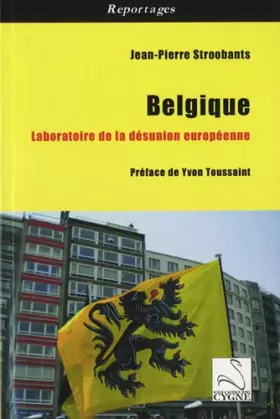 Couverture du produit · Belgique, laboratoire de la désunion européenne