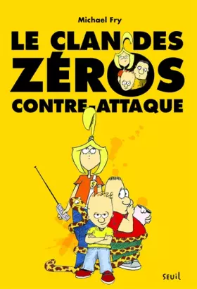 Couverture du produit · Le clan des zéros contre-attaque
