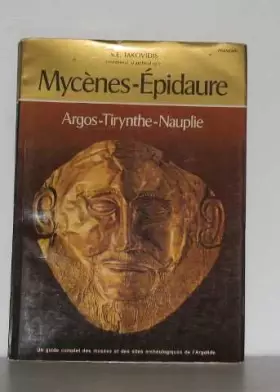 Couverture du produit · Mycènes-épidaure argos-tirynthe-nauplie
