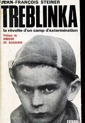 Couverture du produit · Tréblinka. la révolte d'un camp d'extermination. préface de simone de beauvoir.