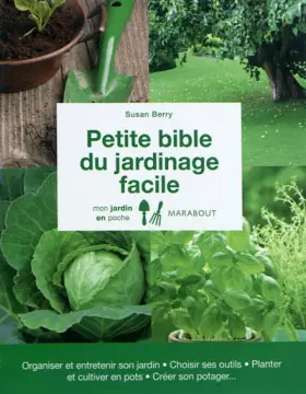 Couverture du produit · La petite Bible du jardinage facile